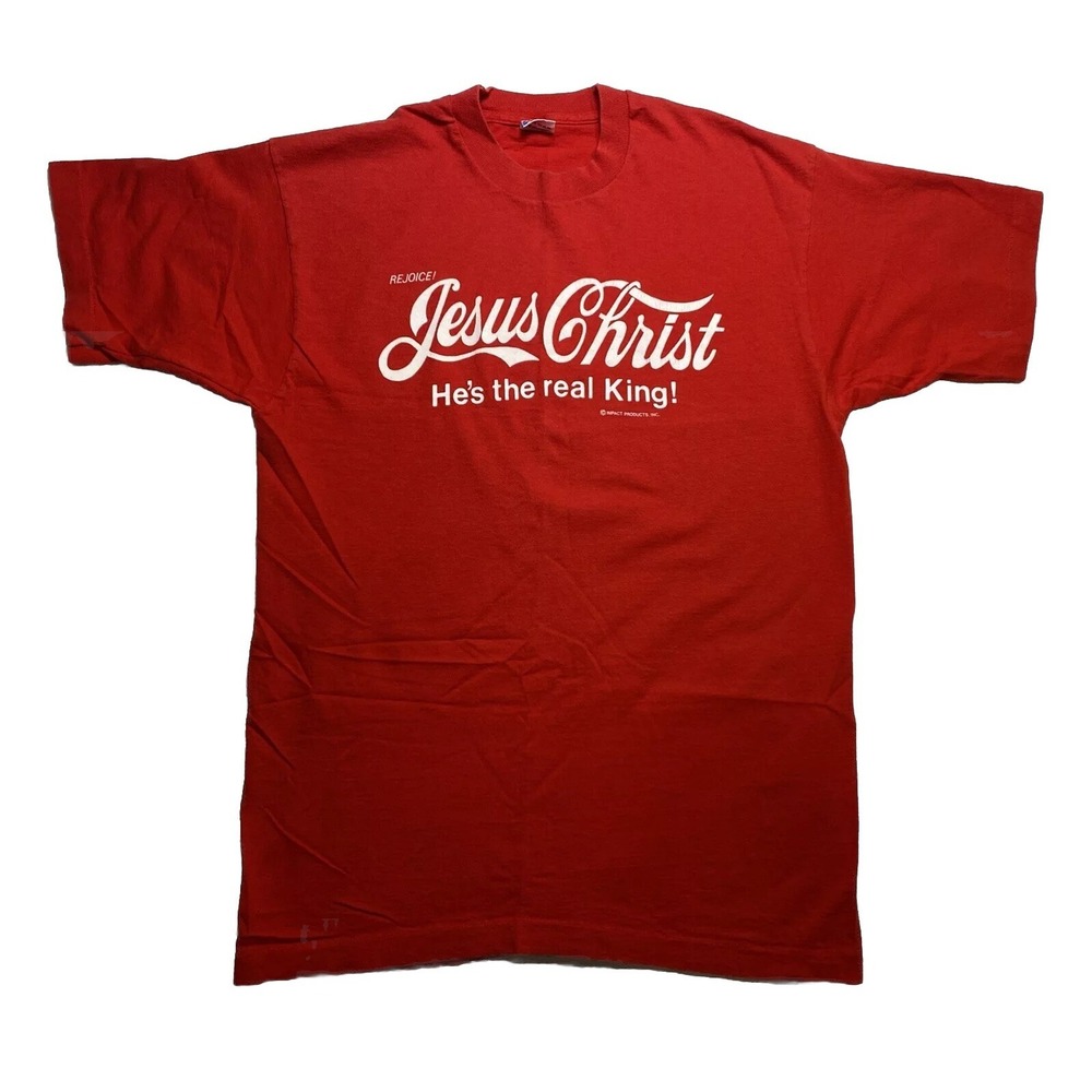 Jesus Christ He's The Real King Coke Font Large T-Shirt Vintage Impact